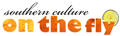 Southern Culture on the Fly - www.southerncultureonthefly.com
