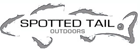Spotted Tail Outdoors - www.spottedtailoutdoors.com